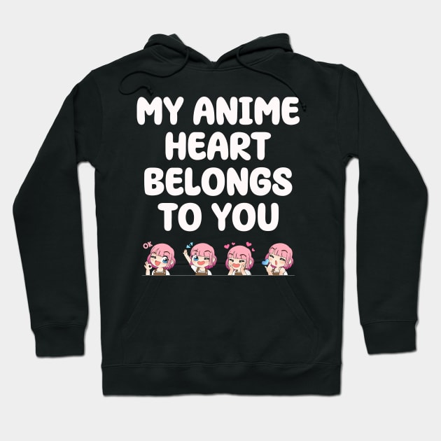 Valentine's Day anime - My anime heart belongs to you Hoodie by artdise